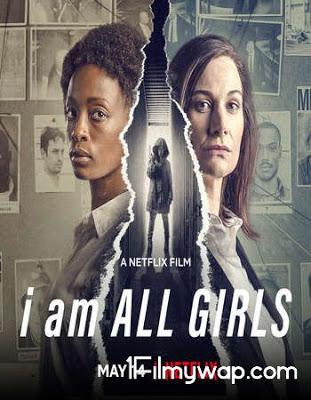 i-am-all-girls-2021-hdrip-english.jpg